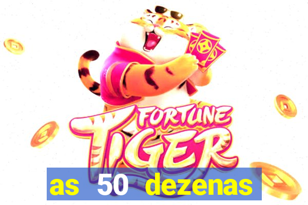 as 50 dezenas melhores de 20 pontos